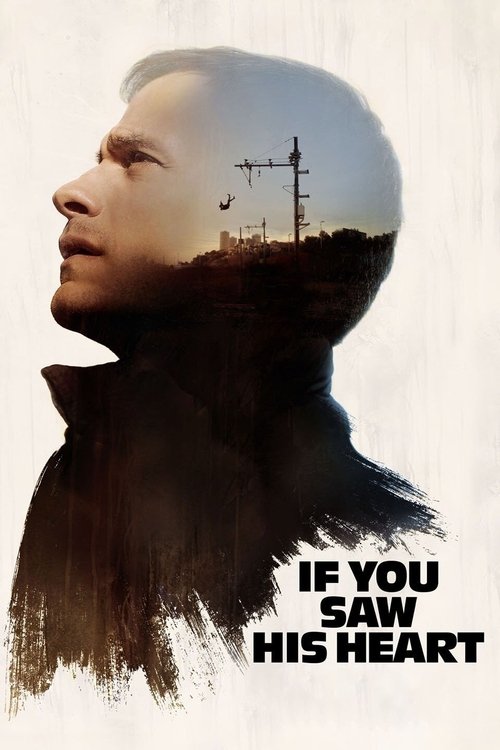 If You Saw His Heart (2017) poster