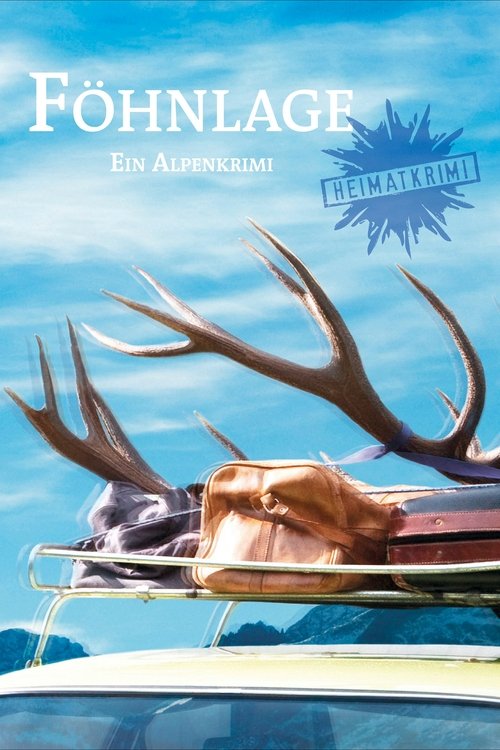 Föhnlage - Ein Alpenkrimi (2011) poster