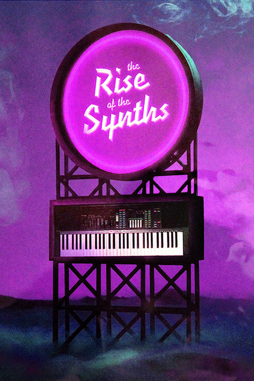 The Rise of the Synths (2019) poster
