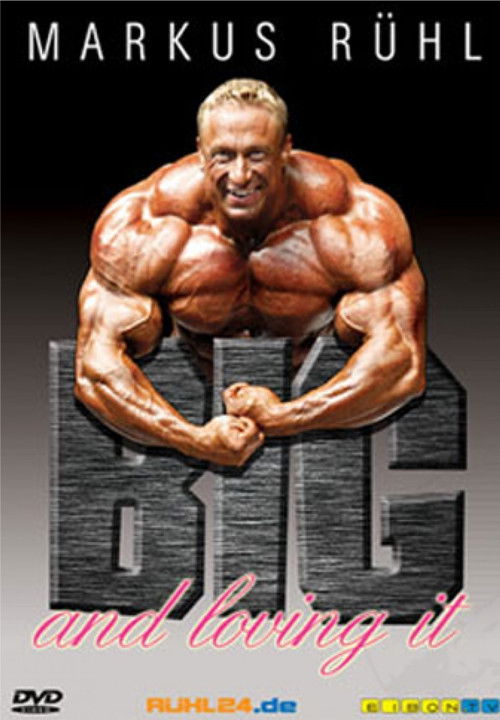 Markus Rühl - Big and loving it (2007) poster