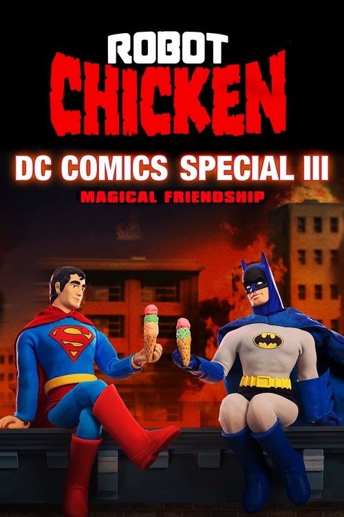 Robot Chicken DC Comics Special III: Magical Friendship (2015) poster