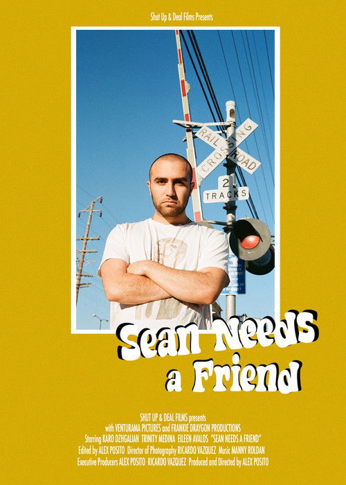 Sean Needs a Friend (2025) poster