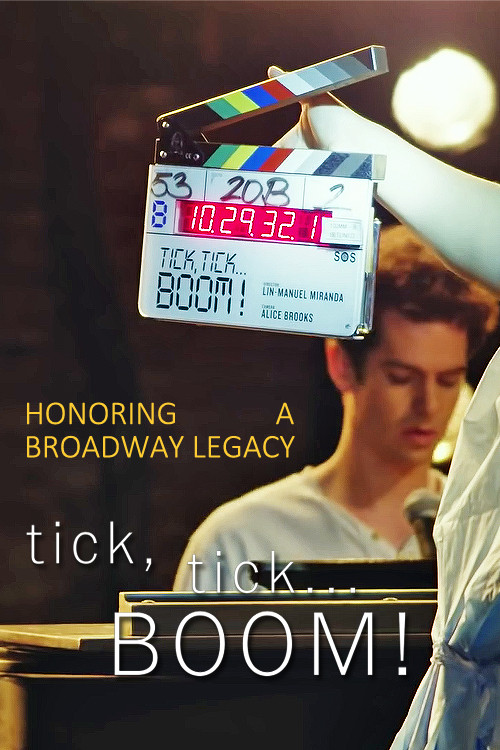 Honoring a Broadway Legacy: Behind the Scenes of tick, tick...Boom! (2022) poster