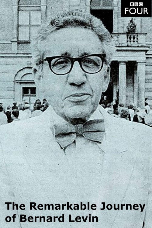 The Remarkable Journey of Bernard Levin (2023) poster