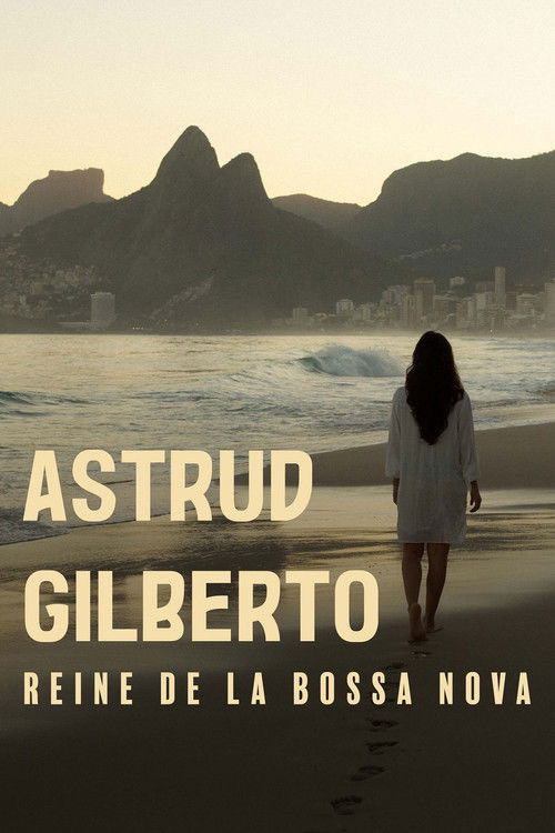 The Girl from Ipanema : Astrud Gilberto, reine de la bossa nova (2026) poster