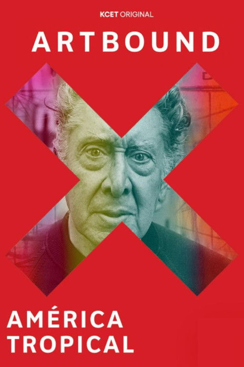 América Tropical: The Martyr Mural of Siqueiros (2023) poster