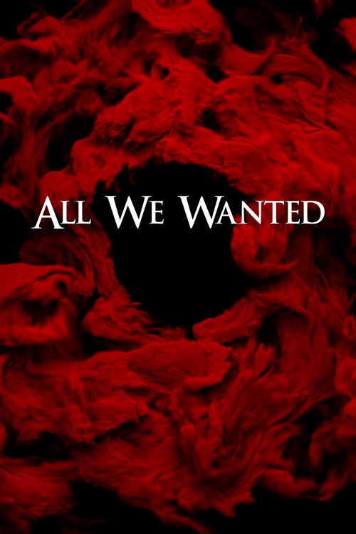 All We Wanted (2024) poster