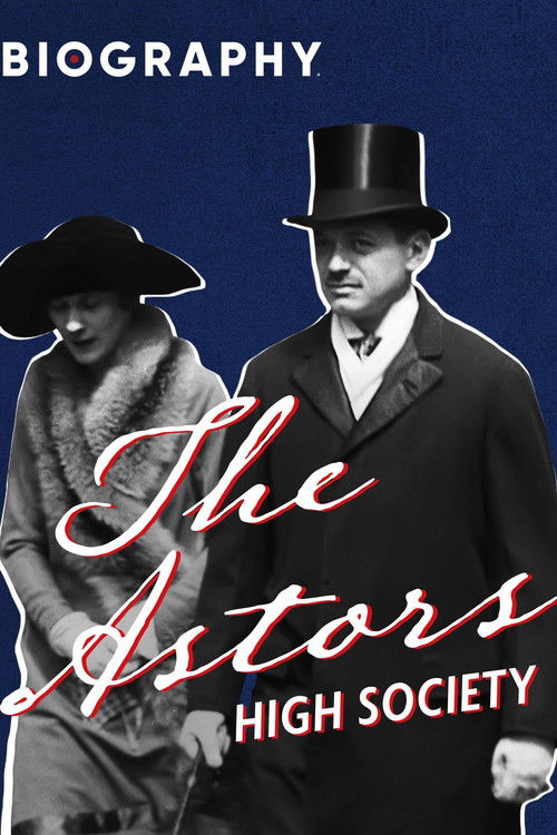 The Astors: High Society (1996) poster