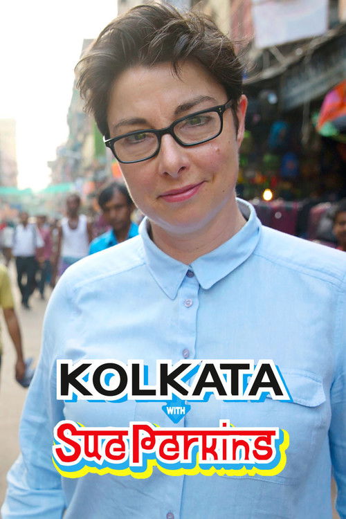 Kolkata with Sue Perkins (2015) poster