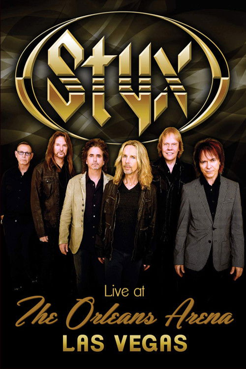 Styx - Live at the Orleans Arena Las Vegas (2014) poster