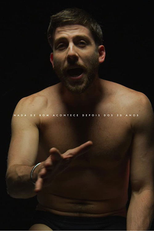 Nada de Bom Acontece Depois dos 30 (2021) poster