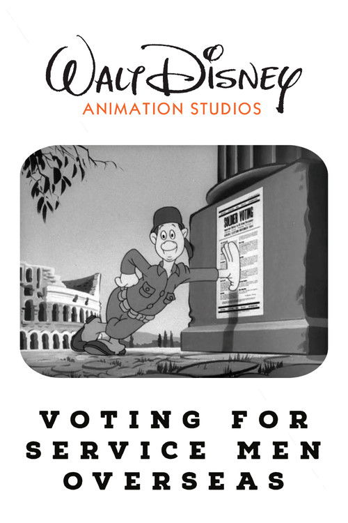 A Few Quick Facts: Voting for Service Men Overseas (1944) poster