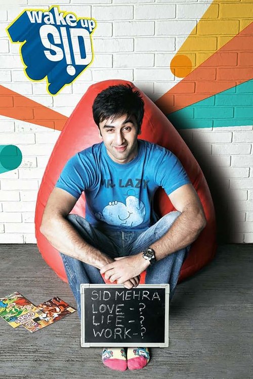 Sid Uyan  / Wake Up Sid (2009) poster