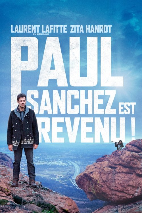 Paul Sanchez est revenu ! (2018) poster