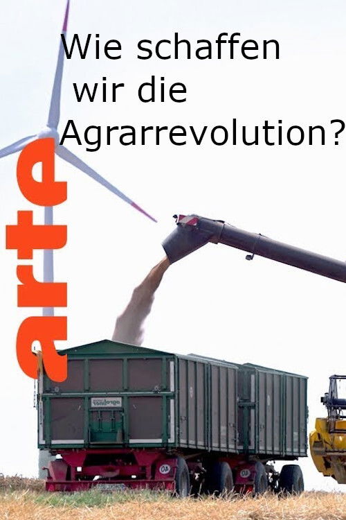 Wie schaffen wir die Agrarwende? (2019) poster