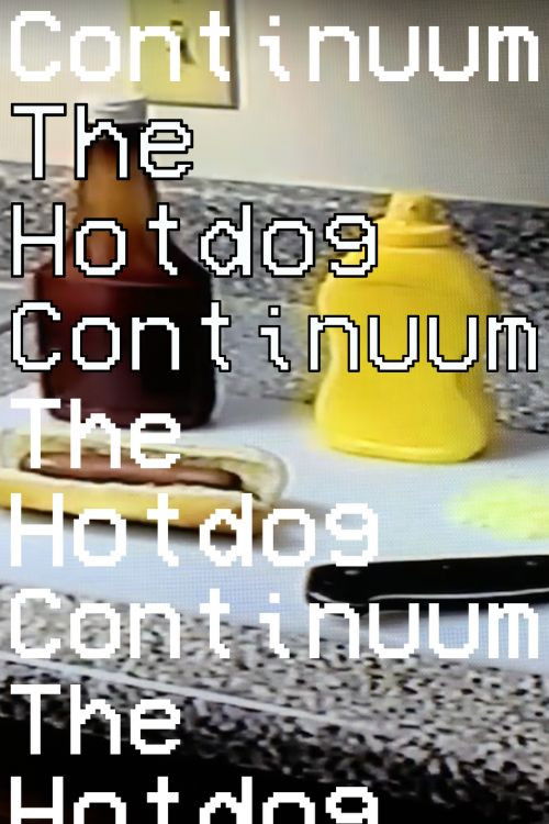 The Hotdog Continuum (2018) poster