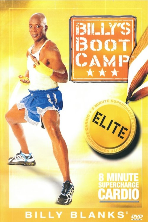 Billy's BootCamp Elite: 8 Minute Supercharge Cardio (2006) poster