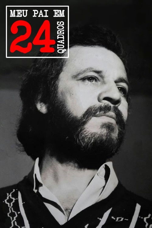 Meu Pai em 24 Quadros (2015) poster