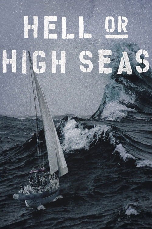 Hell or High Seas (2021) poster