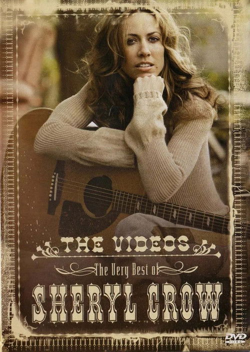 The Very Best of Sheryl Crow: The Videos (2004) poster