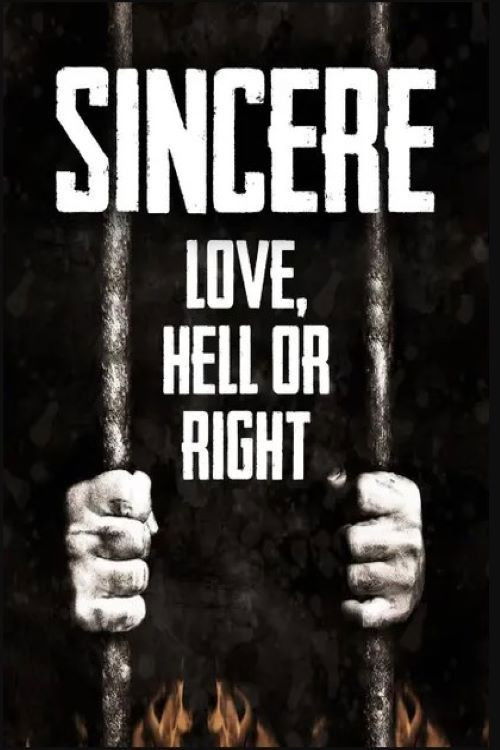 Sincere: Love, Hell or Right (2022) poster