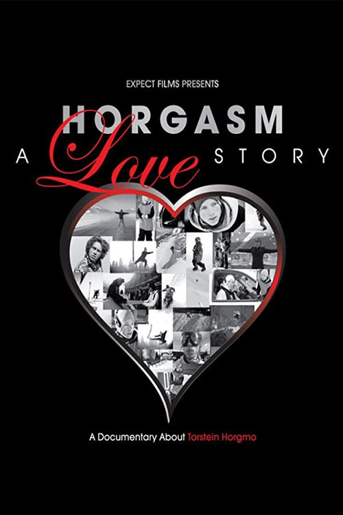 Horgasm: A Love Story (2012) poster