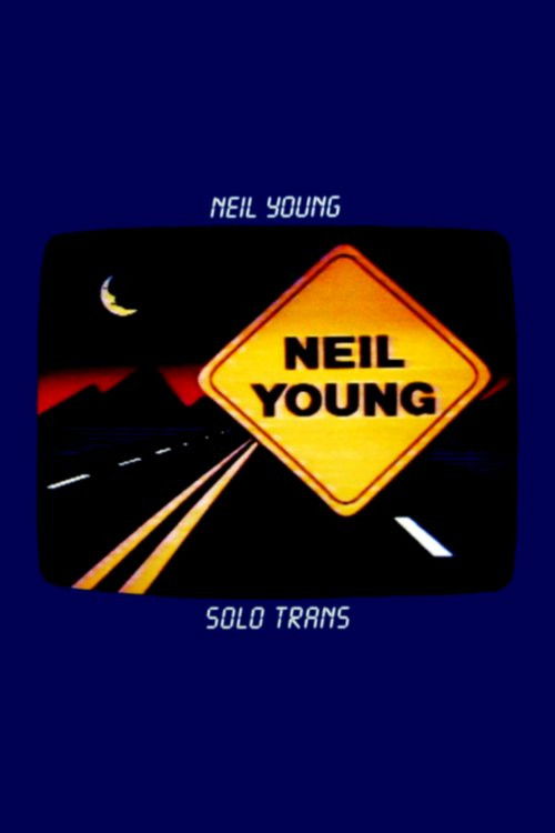 Neil Young: Solo Trans (1984) poster