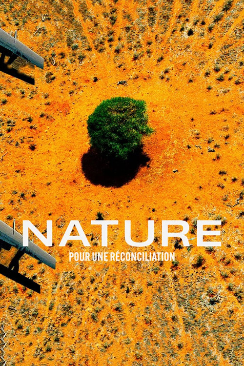 Nature : pour une réconciliation (2025) poster