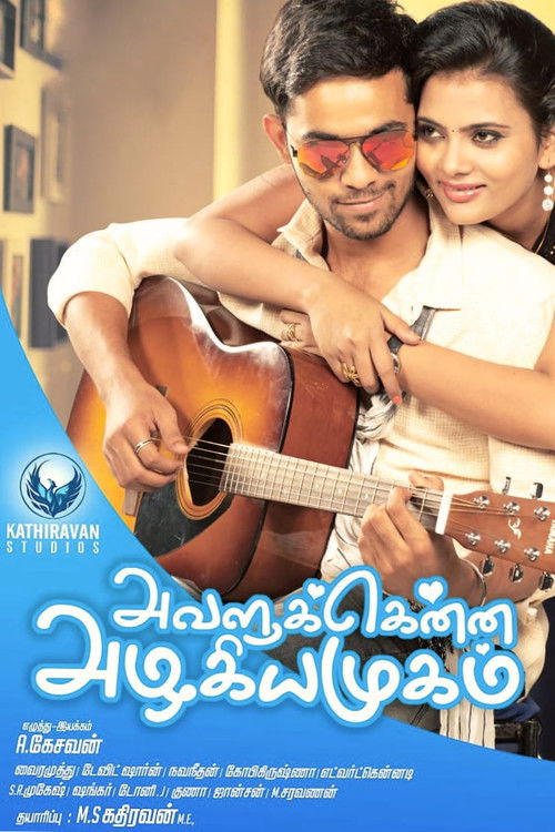 Avalukkenna Azhagiya Mugam (2018) poster