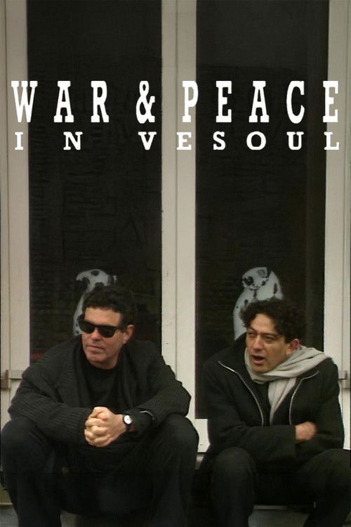 War and Peace in Vesoul (1997) poster