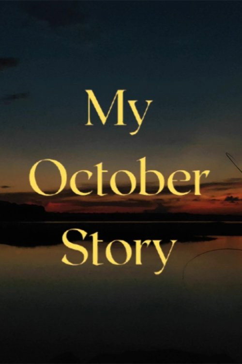 My October Story (2024) poster