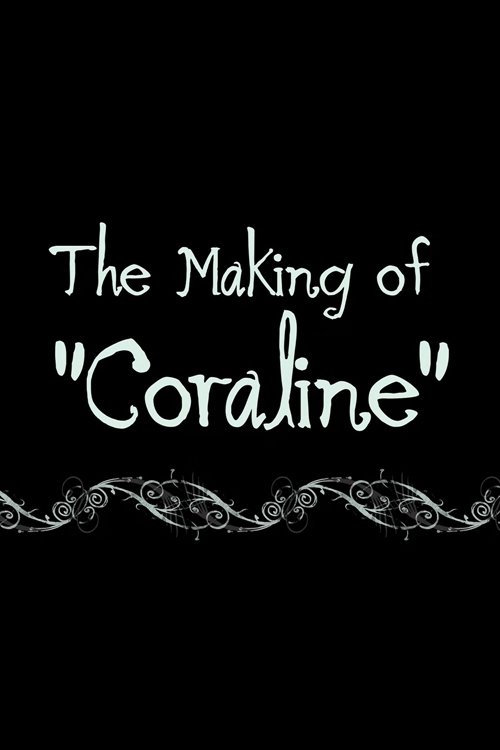 Coraline: The Making of 'Coraline' (2009) poster
