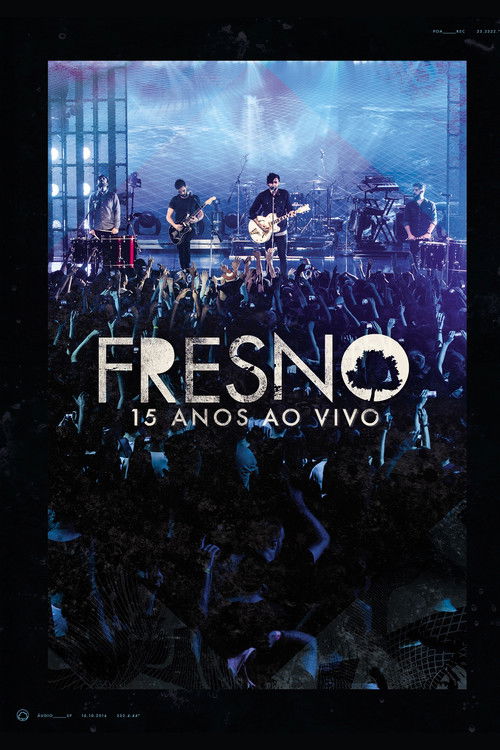 Fresno: 15 Anos - ao Vivo (2015) poster