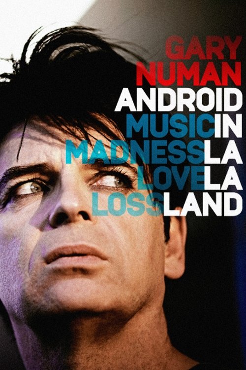 Gary Numan: Android In La La Land (2016) poster