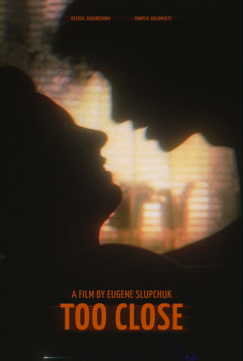 Too Close (2024) poster