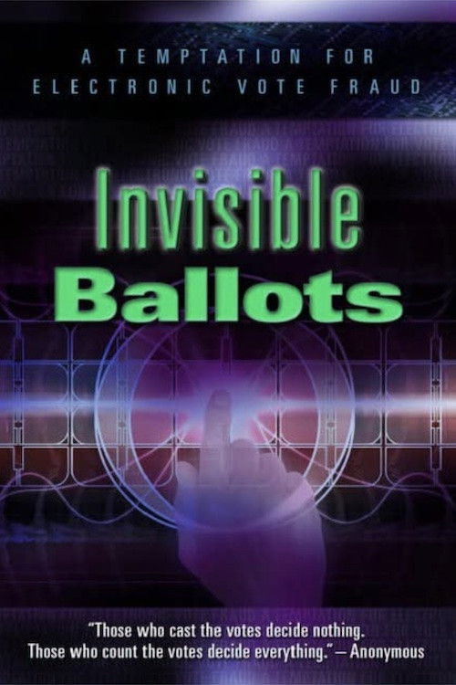 Invisible Ballots (2004) poster