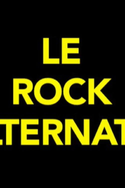 Le rock alternatif (une brève période de médiatisation du punk français 1986-1989) (2021) poster