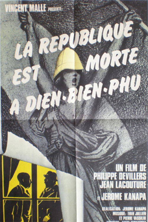 La république est morte à Diên Biên Phu (1974) poster