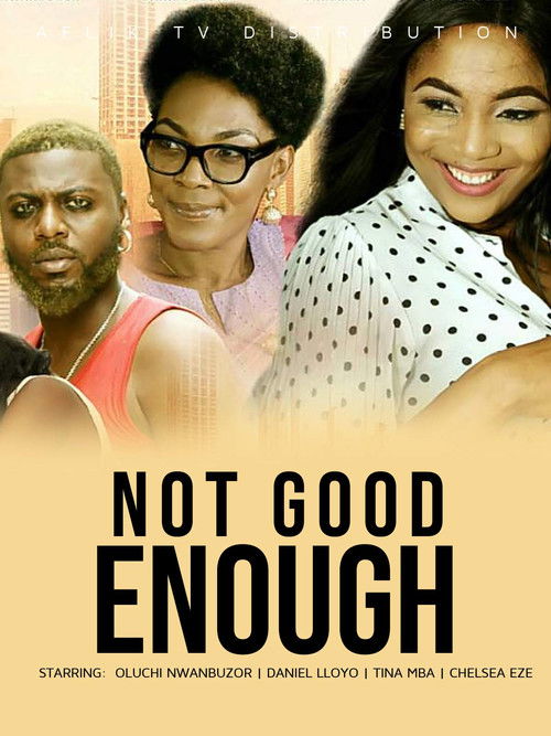 Not Good Enough (2017) poster