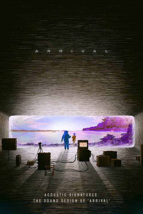 Acoustic Signatures: The Sound Design of 'Arrival' (2017) poster