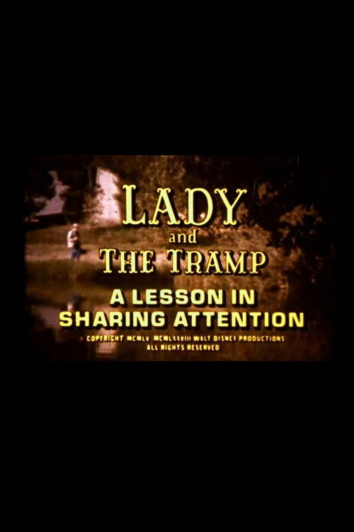 Lady and the Tramp: A Lesson in Sharing Attention (1978) poster