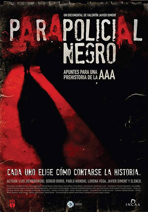 Parapolicial negro: Apuntes para una prehistoria de la triple A (2010) poster