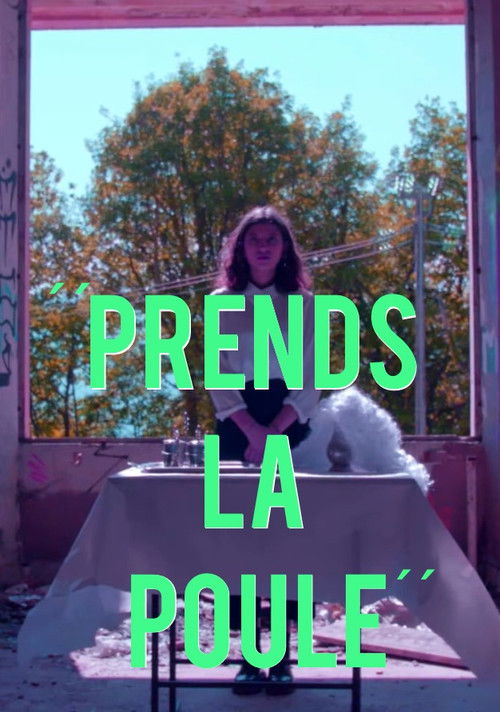 Prends la poule (2018) poster