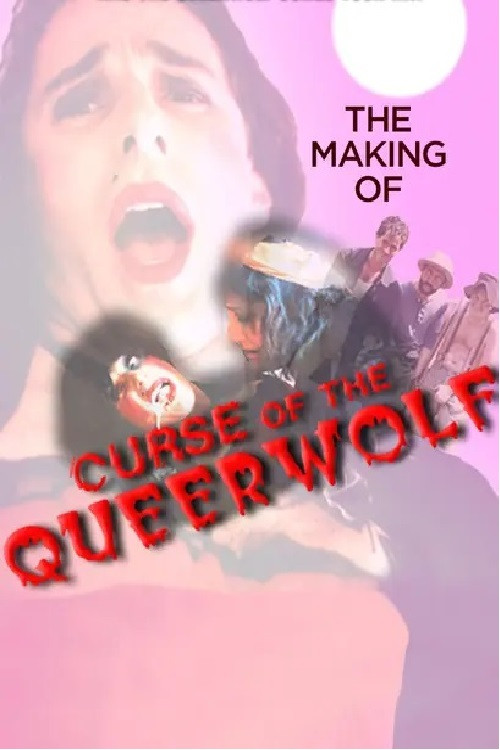 Completely From Behind: The Making of Curse of the Queerwolf (2002) poster