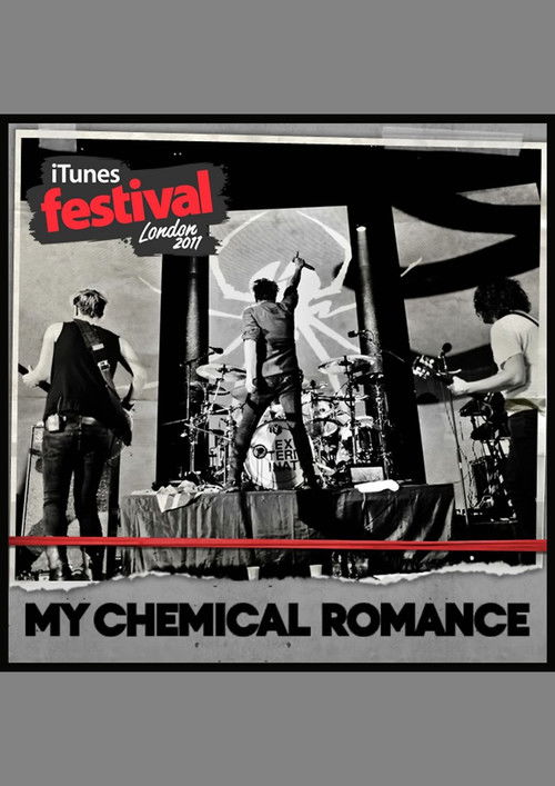 My Chemical Romance Live at the iTunes Festival London 2011 (2011) poster