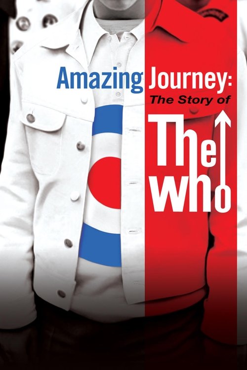 Amazing Journey: The Story of The Who (2007) poster
