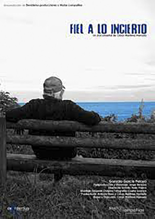 Fiel a lo incierto (2022) poster