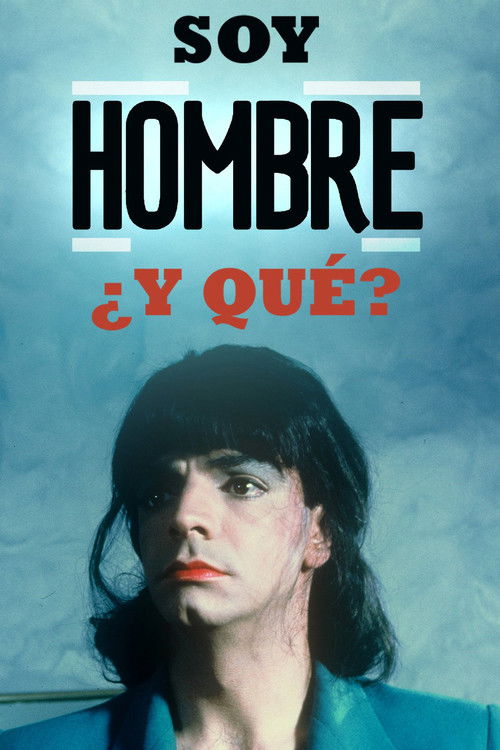 Soy Hombre ¿y Qué….? (1993) poster