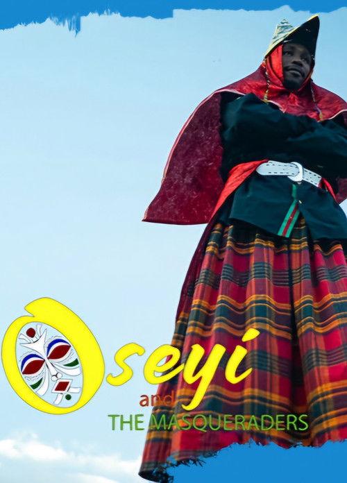 Oseyi and the Masqueraders (2018) poster
