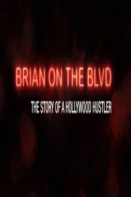 Brian on the Boulevard: The Story of a Hollywood Hustler (2006) poster